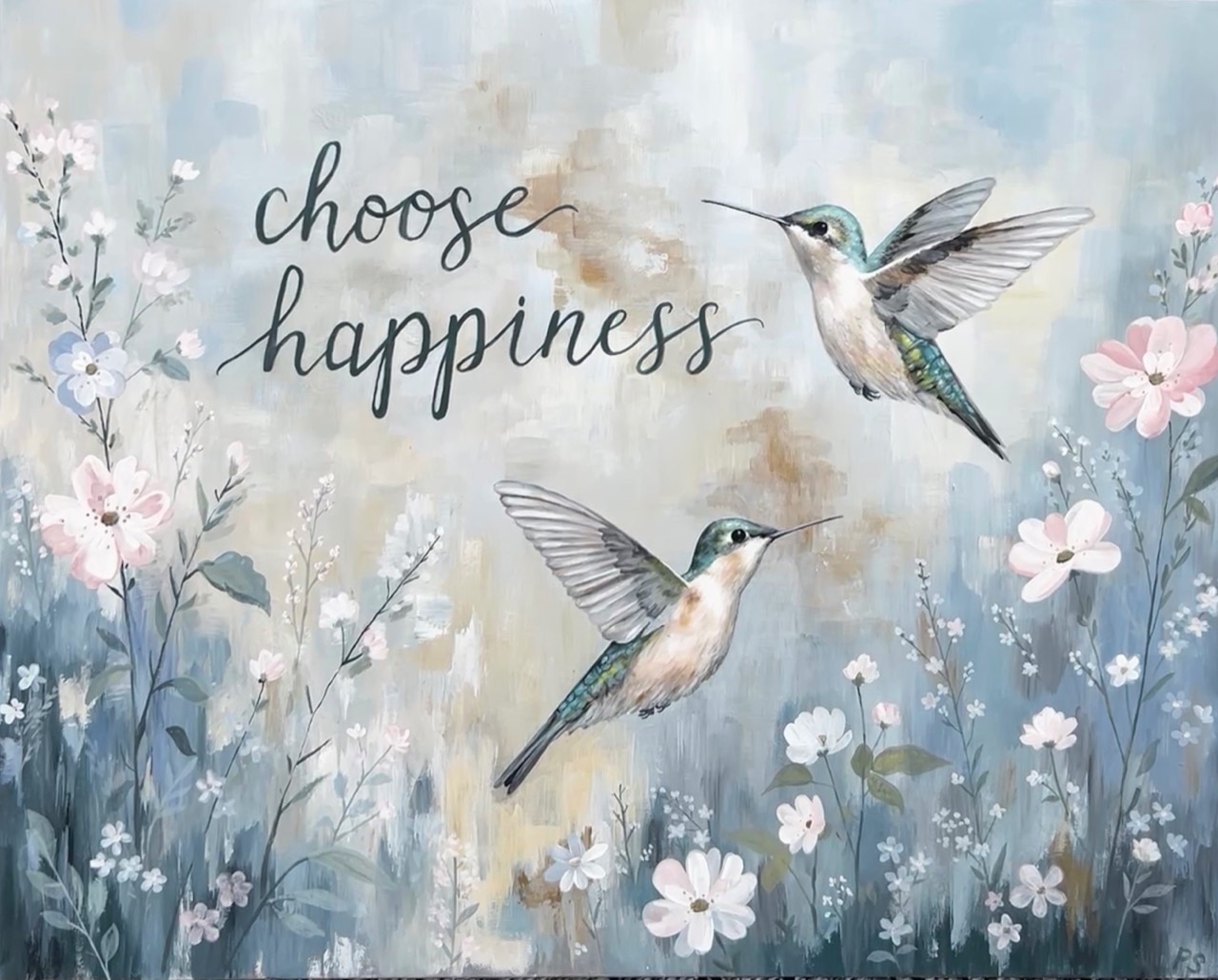 Two hummingbirds among pastel flowers with the words Choose Happiness